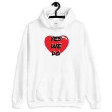 Load image into Gallery viewer, Yes WE Do Hoodie
